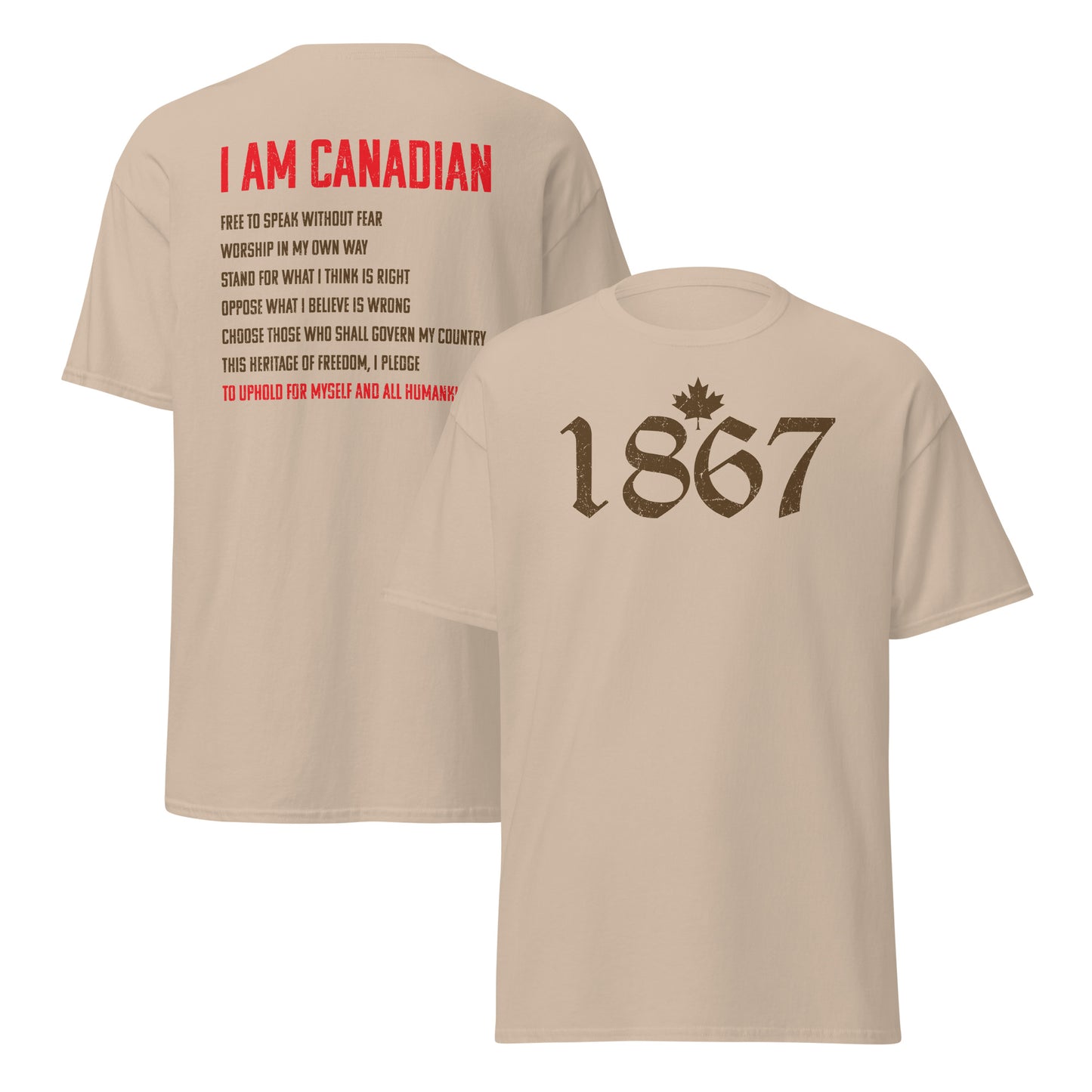 I Am Canadian – 1867 Pledge | Patriotic Heritage Statement | Unisex Fit