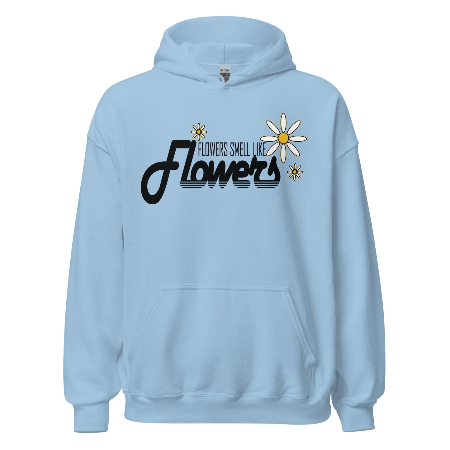 Retro-style black text with yellow-centered flower graphic on pastel blue hoodie